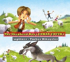 The Shepherd Boy / İngilizce – Türkçe Hikayeler 