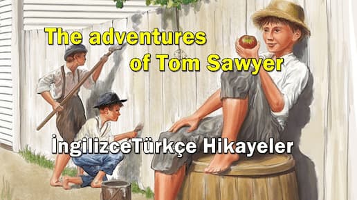 The adventures of Tom Sawyer / Tom Sawyer’in Maceraları
