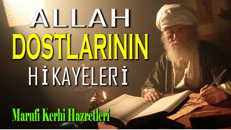 Allah dostlarının Hikayeleri